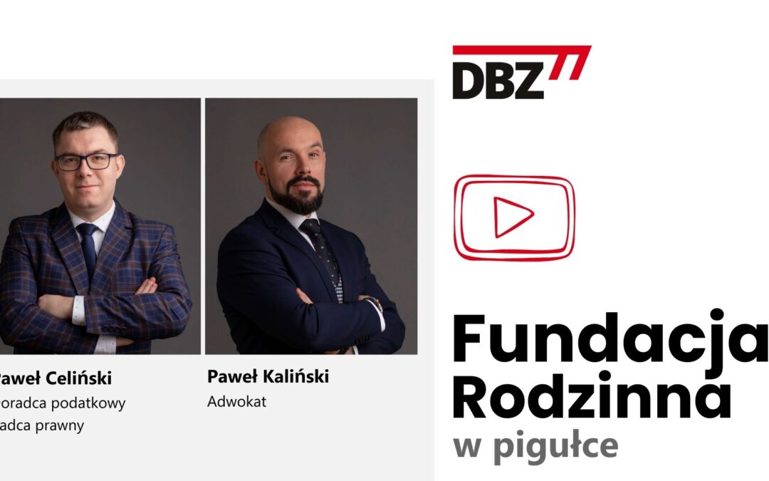 Fundacja Rodzinna w pigułce
