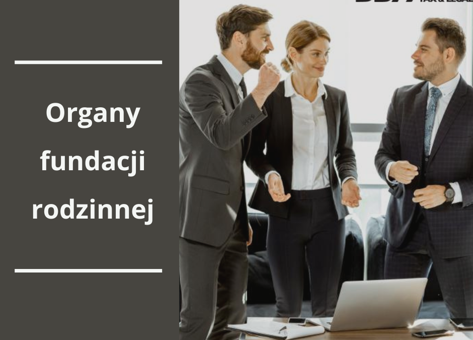 Organy Fundacji Rodzinnej